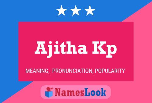 Ajitha Kp Name Poster