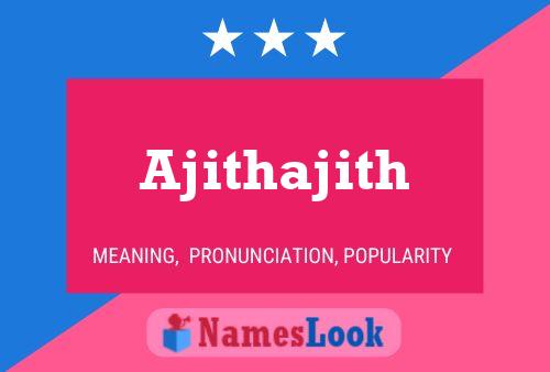 Ajithajith Name Poster