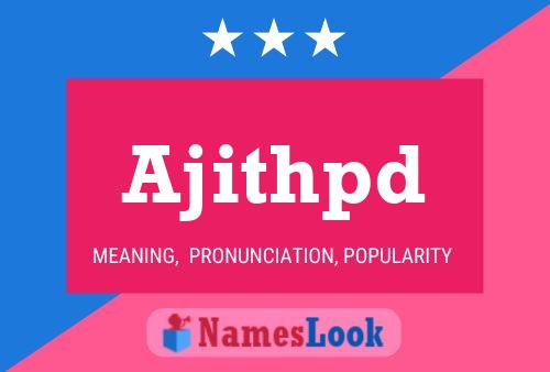 Ajithpd Name Poster