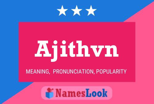 Ajithvn Name Poster