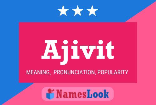 Ajivit Name Poster