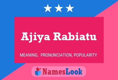 Ajiya Rabiatu Name Poster