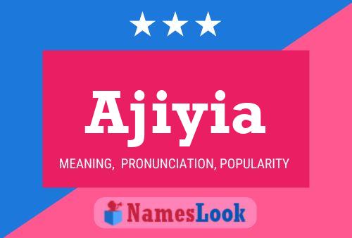 Ajiyia Name Poster