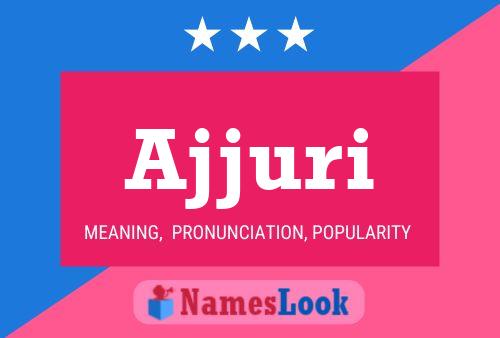 Ajjuri Name Poster