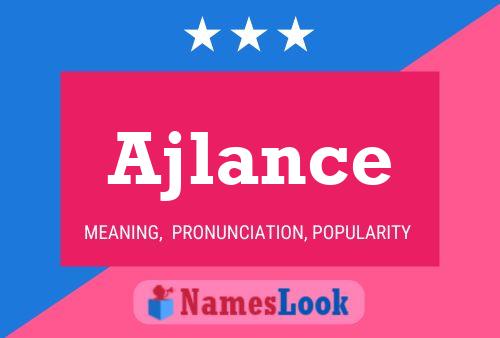 Ajlance Name Poster