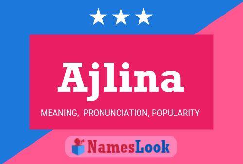 Ajlina Name Poster