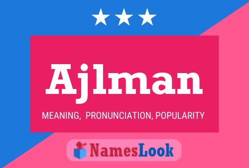 Ajlman Name Poster