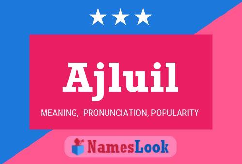 Ajluil Name Poster