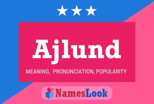 Ajlund Name Poster