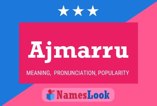 Ajmarru Name Poster