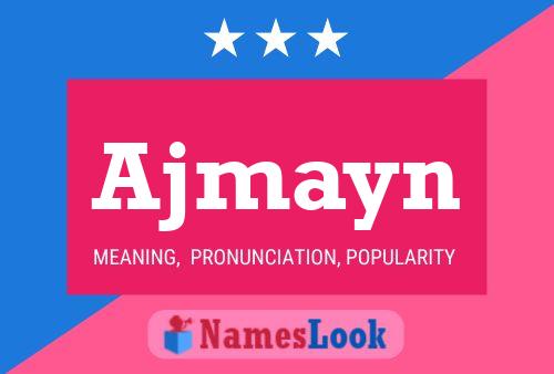 Ajmayn Name Poster