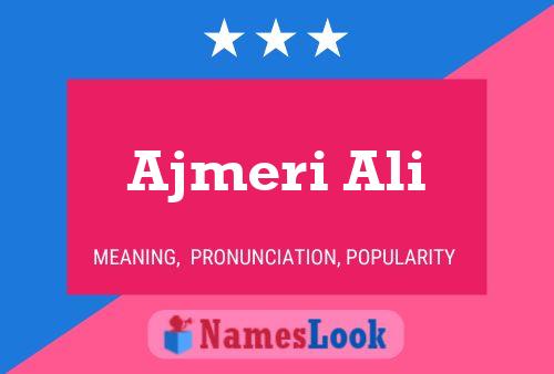 Ajmeri Ali Name Poster