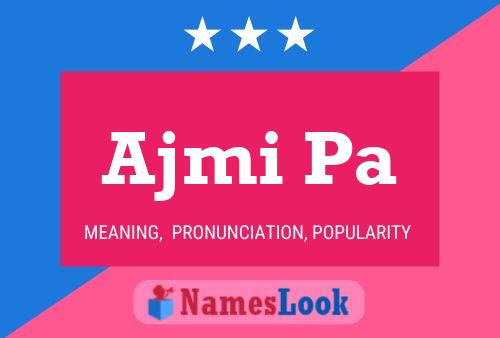 Ajmi Pa Name Poster