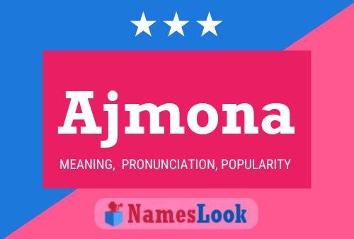 Ajmona Name Poster