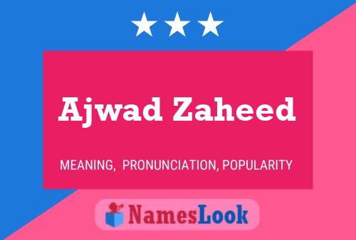 Ajwad Zaheed Name Poster