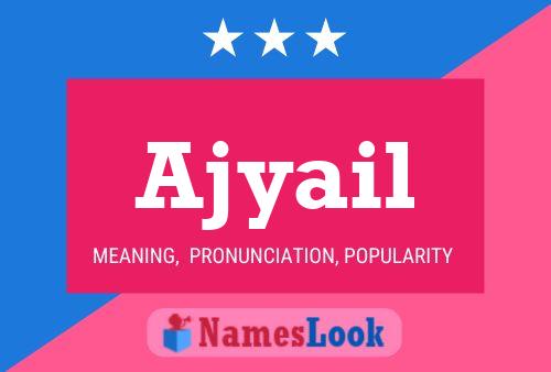 Ajyail Name Poster