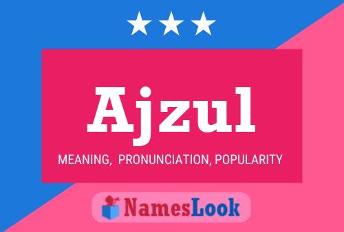 Ajzul Name Poster