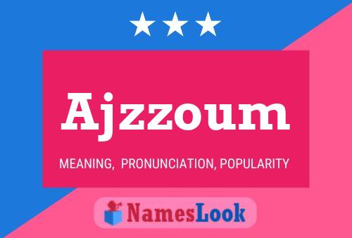 Ajzzoum Name Poster