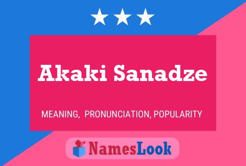 Akaki Sanadze Name Poster