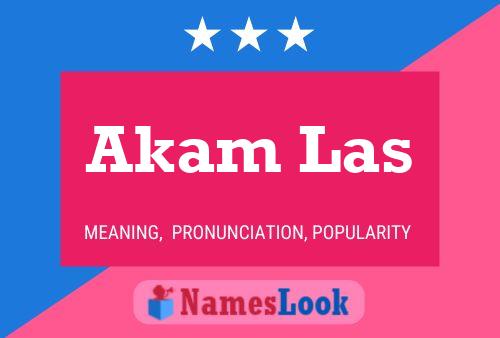 Akam Las Name Poster