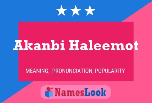 Akanbi Haleemot Name Poster