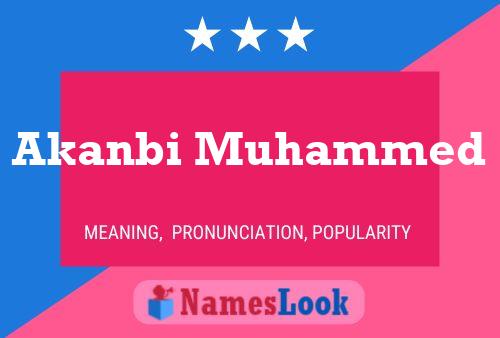 Akanbi Muhammed Name Poster