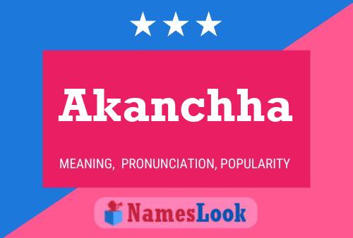 Akanchha Name Poster