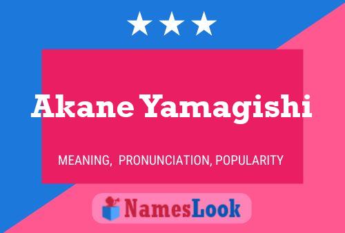 Akane Yamagishi Name Poster