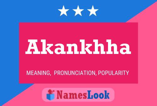 Akankhha Name Poster