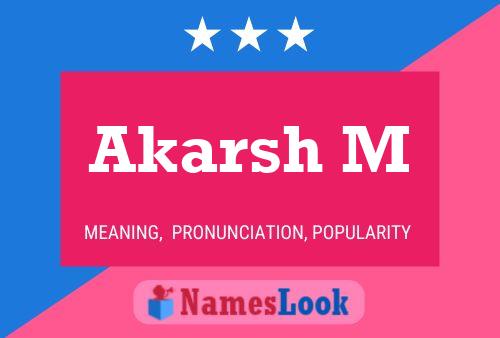 Akarsh M Name Poster