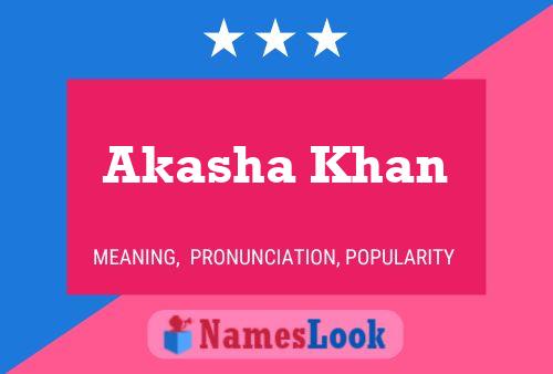 Akasha Khan Name Poster