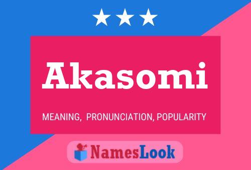 Akasomi Name Poster