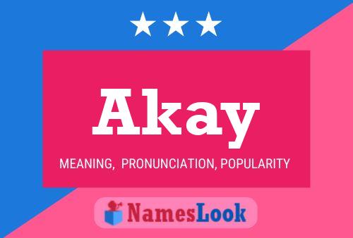 Akay Name Poster