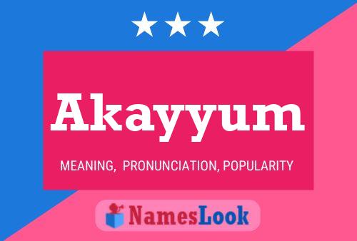 Akayyum Name Poster