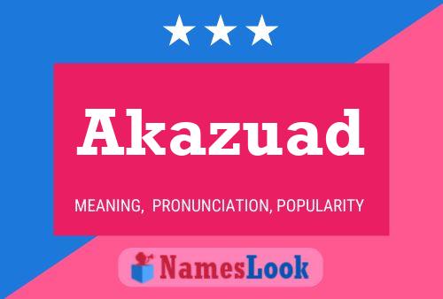 Akazuad Name Poster