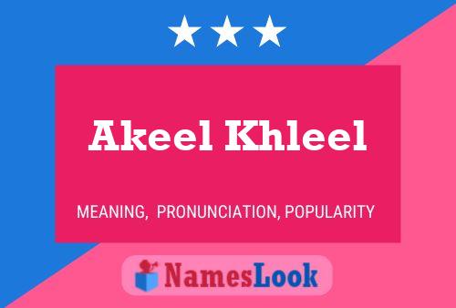 Akeel Khleel Name Poster