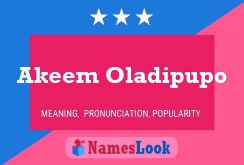 Akeem Oladipupo Name Poster