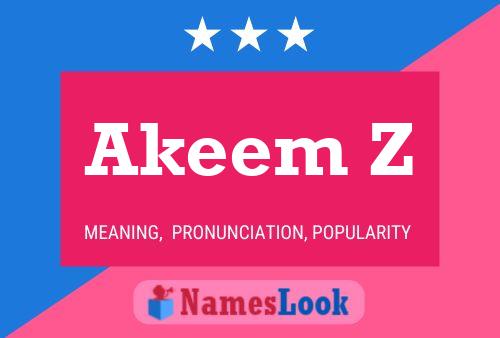 Akeem Z Name Poster