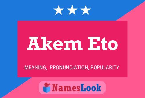 Akem Eto Name Poster