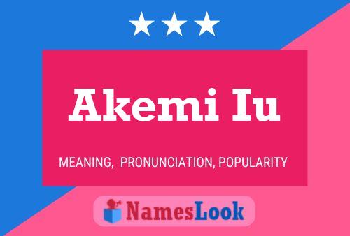 Akemi Iu Name Poster