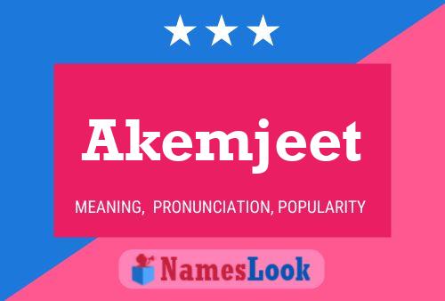 Akemjeet Name Poster