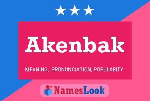 Akenbak Name Poster