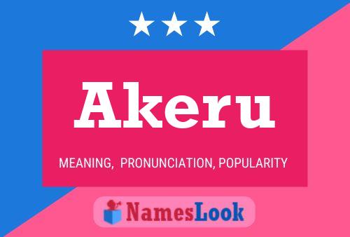 Akeru Name Poster