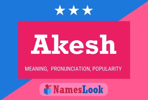 Akesh Name Poster