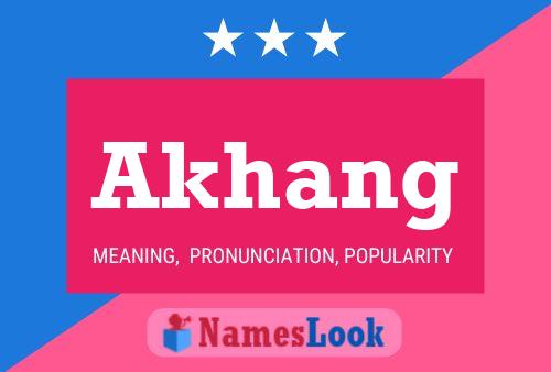 Akhang Name Poster