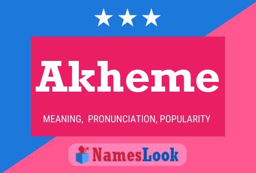 Akheme Name Poster