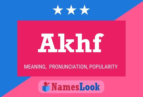 Akhf Name Poster