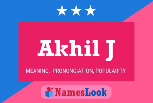 Akhil J Name Poster