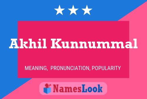 Akhil Kunnummal Name Poster