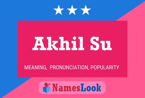 Akhil Su Name Poster